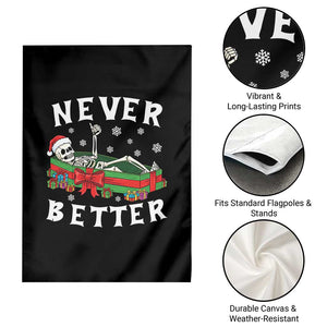 Funny Halloween Christmas Never Better Garden Flag Xmas Skeleton Coffin TS11 Print Your Wear
