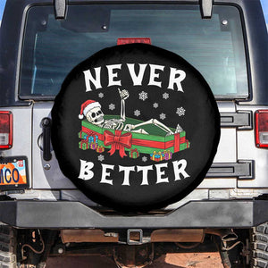 Funny Halloween Christmas Never Better Spare Tire Cover Xmas Skeleton Coffin TS11 No hole Black Print Your Wear