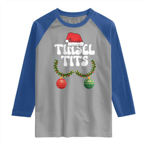 Christmas Tinsel Tits Raglan Shirt Funny Xmas Couple Matching TS11 Sport Gray Royal Print Your Wear