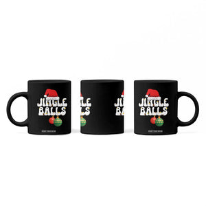 Christmas Jingle Balls Coffee Mug Funny Xmas Couple Matching TS11 Print Your Wear