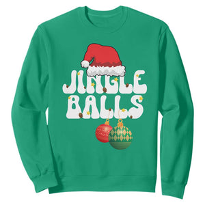 Christmas Jingle Balls Sweatshirt Funny Xmas Couple Matching TS11 Irish Green Print Your Wear