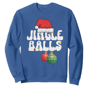 Christmas Jingle Balls Sweatshirt Funny Xmas Couple Matching TS11 Royal Blue Print Your Wear