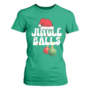 Christmas Jingle Balls T Shirt For Women Funny Xmas Couple Matching TS11 Irish Green Print Your Wear