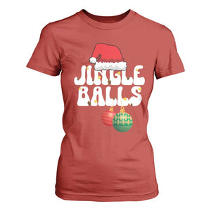 Christmas Jingle Balls T Shirt For Women Funny Xmas Couple Matching TS11 Red Print Your Wear