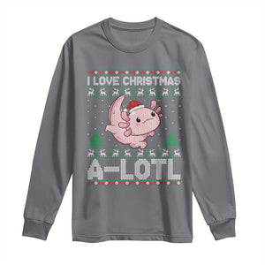 Funny Christmas Axolotl Long Sleeve Shirt I Love Christmas A Lotl Xmas Salamander TS11 Charcoal Print Your Wear