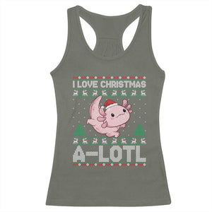 Funny Christmas Axolotl Racerback Tank Top I Love Christmas A Lotl Xmas Salamander TS11 Military Green Print Your Wear