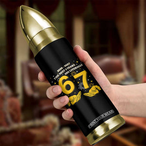 Funny 67 New Year Bullet Tumbler The Next Two Years Are Literally 2026 And 2027 Fireworks TS11 Print Your Wear