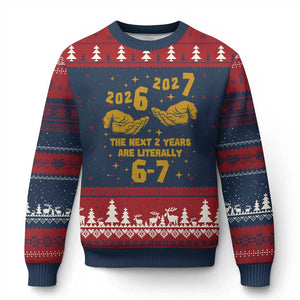 Funny 67 New Year Ugly Christmas Sweater The Next Two Years Are Literally 2026 And 2027 Hand Gesture TS11 Navy Red Print Your Wear