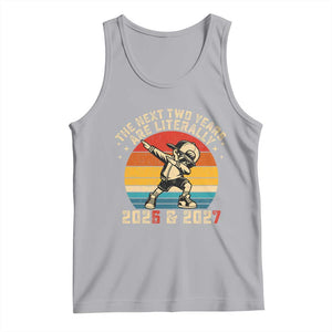 Funny Six Seven 67 New Year Tank Top The Next Two Years Are Literally 2026 And 2027 TS11 Athletic Heather Print Your Wear