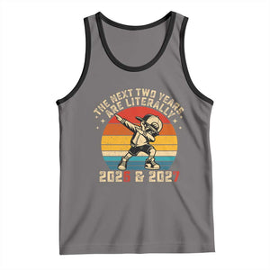Funny Six Seven 67 New Year Tank Top The Next Two Years Are Literally 2026 And 2027 TS11 Deep Heather Black Print Your Wear