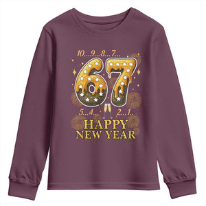 Funny 67 New Years Eve Youth Sweatshirt Countdown New Year Party 2026 Six Seven Meme TS11 Maroon Print Your Wear