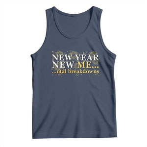 New Year New Me Mental Breakdowns Tank Top Funny New Year Party Fireworks TS11 Navy Print Your Wear