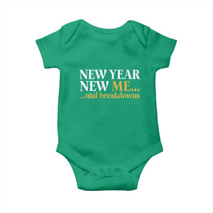 New Year New Me Mental Breakdowns Baby Onesie Funny New Year Party Faux Glitter TS11 Irish Green Print Your Wear