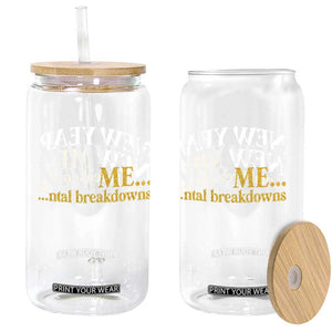 New Year New Me Mental Breakdowns Glass Can Funny New Year Party Faux Glitter TS11 Print Your Wear