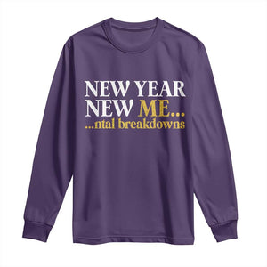 New Year New Me Mental Breakdowns Long Sleeve Shirt Funny New Year Party Faux Glitter TS11 Purple Print Your Wear