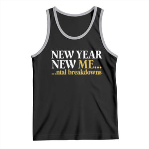 New Year New Me Mental Breakdowns Tank Top Funny New Year Party Faux Glitter TS11 Black Athletic Heather Print Your Wear