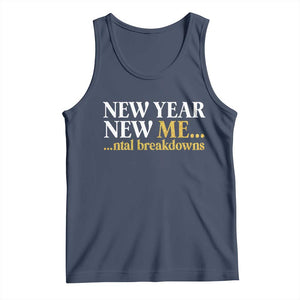 New Year New Me Mental Breakdowns Tank Top Funny New Year Party Faux Glitter TS11 Navy Print Your Wear