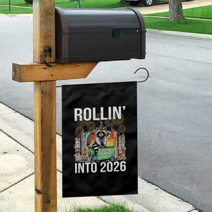 Funny Raccoon Rollin Into 2026 Garden Flag Happy New Year Dumpster Fire TS11 Print Your Wear