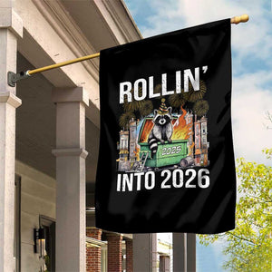 Funny Raccoon Rollin Into 2026 Garden Flag Happy New Year Dumpster Fire TS11 Print Your Wear