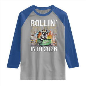 Funny Raccoon Rollin Into 2026 Raglan Shirt Happy New Year Dumpster Fire TS11 Sport Gray Royal Print Your Wear
