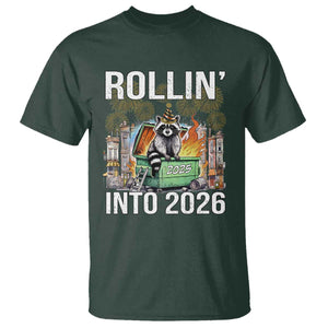 Funny Raccoon Rollin Into 2026 T Shirt Happy New Year Dumpster Fire TS11 Dark Forest Green Print Your Wear
