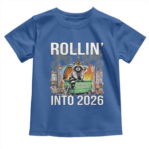 Funny Raccoon Rollin Into 2026 Toddler T Shirt Happy New Year Dumpster Fire TS11 Royal Blue Print Your Wear