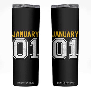Funny January 01 New Years Eve Party Skinny Tumbler TS11 Black Print Your Wear