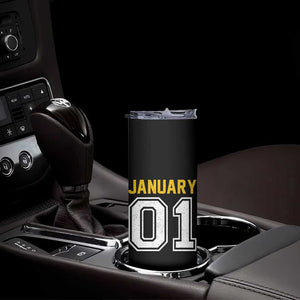Funny January 01 New Years Eve Party Skinny Tumbler TS11 Print Your Wear