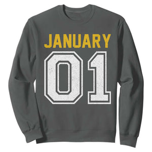 Funny January 01 New Years Eve Party Sweatshirt TS11 Dark Heather Print Your Wear