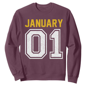 Funny January 01 New Years Eve Party Sweatshirt TS11 Maroon Print Your Wear