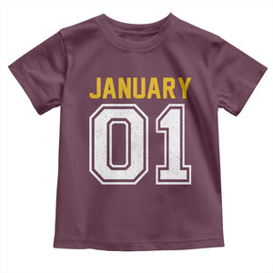 Funny January 01 New Years Eve Party Toddler T Shirt TS11 Maroon Print Your Wear