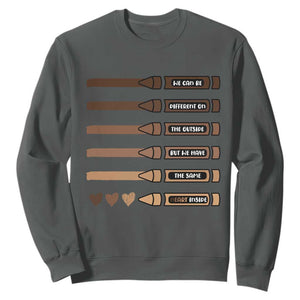 Melanin Black Teacher Sweatshirt We Can Be Different On The Outside But We Have The Same Heart Inside TS11 Dark Heather Print Your Wear