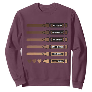 Melanin Black Teacher Sweatshirt We Can Be Different On The Outside But We Have The Same Heart Inside TS11 Maroon Print Your Wear