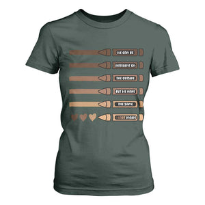Melanin Black Teacher T Shirt For Women We Can Be Different On The Outside But We Have The Same Heart Inside TS11 Dark Forest Green Print Your Wear