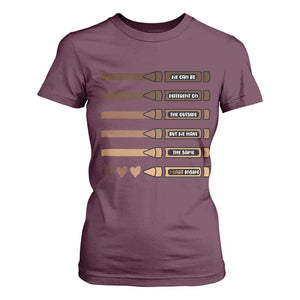 Melanin Black Teacher T Shirt For Women We Can Be Different On The Outside But We Have The Same Heart Inside TS11 Maroon Print Your Wear