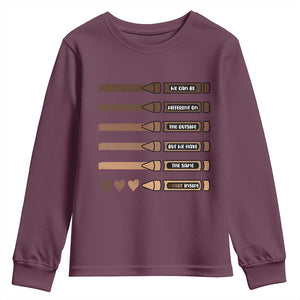 Melanin Black Teacher Youth Sweatshirt We Can Be Different On The Outside But We Have The Same Heart Inside TS11 Maroon Print Your Wear
