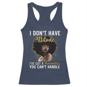 Proud Black African American Racerback Tank Top I Don't Have Attitude I've Got A Personality Glitter Print TS11 Navy Print Your Wear