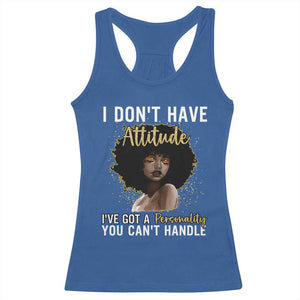 Proud Black African American Racerback Tank Top I Don't Have Attitude I've Got A Personality Glitter Print TS11 Royal Blue Print Your Wear