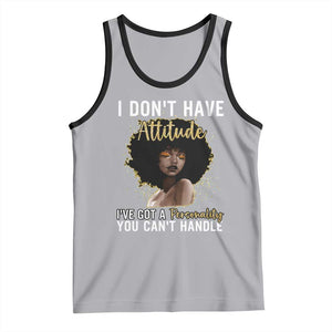 Proud Black African American Tank Top I Don't Have Attitude I've Got A Personality Glitter Print TS11 Athletic Heather Black Print Your Wear