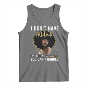 Proud Black African American Tank Top I Don't Have Attitude I've Got A Personality Glitter Print TS11 Black Heather Print Your Wear