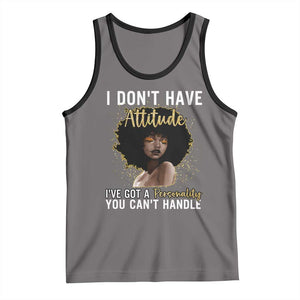 Proud Black African American Tank Top I Don't Have Attitude I've Got A Personality Glitter Print TS11 Deep Heather Black Print Your Wear