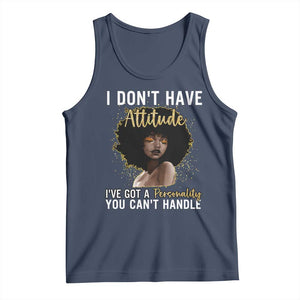 Proud Black African American Tank Top I Don't Have Attitude I've Got A Personality Glitter Print TS11 Navy Print Your Wear