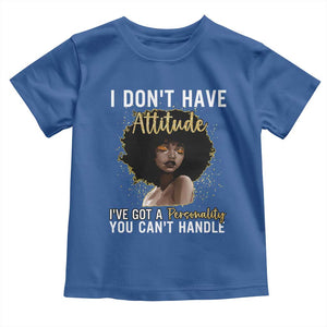 Proud Black African American Toddler T Shirt I Don't Have Attitude I've Got A Personality Glitter Print TS11 Royal Blue Print Your Wear