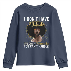 Proud Black African American Youth Sweatshirt I Don't Have Attitude I've Got A Personality Glitter Print TS11 Navy Print Your Wear
