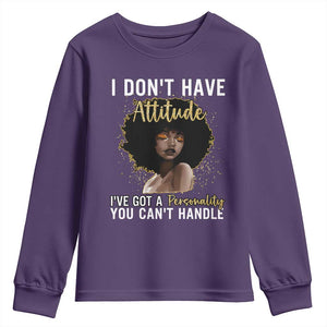 Proud Black African American Youth Sweatshirt I Don't Have Attitude I've Got A Personality Glitter Print TS11 Purple Print Your Wear