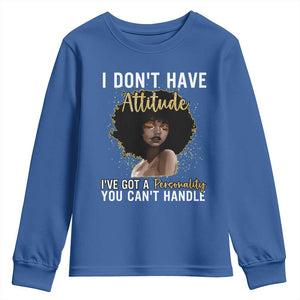 Proud Black African American Youth Sweatshirt I Don't Have Attitude I've Got A Personality Glitter Print TS11 Royal Blue Print Your Wear