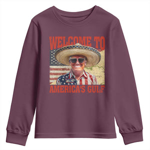 Funny Trump 2025 Welcome To America's Gulf Youth Sweatshirt Vintage American Flag Sombrero Hat TS11 Maroon Print Your Wear