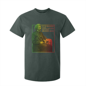 Frederick Douglass T Shirt For Kid It Is Easier To Build Strong Children Than To Repair Broken Men TS11 Dark Forest Green Print Your Wear