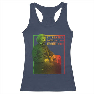 Frederick Douglass Racerback Tank Top It Is Easier To Build Strong Children Than To Repair Broken Men TS11 Navy Print Your Wear