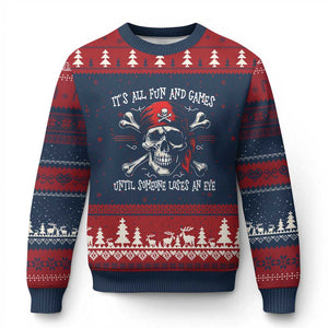 Funny Pirate Ugly Christmas Sweater Its All Fun And Games Until Someone Loses An Eye TS11 Navy Red Print Your Wear